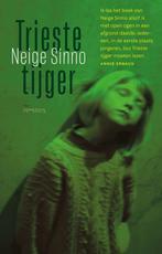 Trieste Tijger | Neige Sinno, Boeken, Ophalen of Verzenden, Nieuw, Neige Sinno