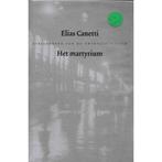 Elias Canetti - Het martyrium 9789051084481 E. Canetti, Boeken, Verzenden, Gelezen, E. Canetti