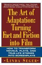 The art of adaptation: turning fact and fiction into film by, Boeken, Film, Tv en Media, Gelezen, Linda Seger, Verzenden