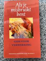 Als je misbruikt bent – Gids voor verwerking, Gelezen, Verzenden, Frederike Geerdink, Persoonlijkheidsleer