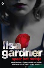 Spaar het meisje 9789044351859 Lisa Gardner, Boeken, Verzenden, Gelezen, Lisa Gardner