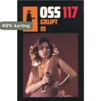 OSS 117 grijpt in / 117 grypt in / OSS 117 9789022906415, Boeken, Verzenden, Gelezen, Peter Bruce
