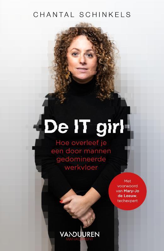 De IT-girl 9789089655639 Chantal Schinkels, Boeken, Economie, Management en Marketing, Gelezen, Verzenden