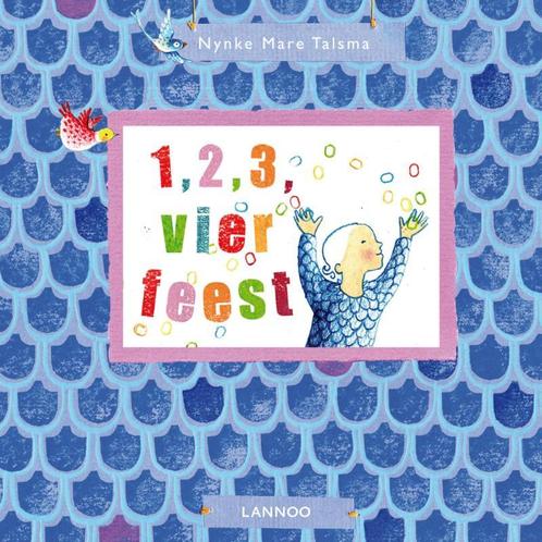 1 2 3 Vier Feest 9789020999914 Nynke Talsma, Boeken, Kinderboeken | Kleuters, Zo goed als nieuw, Verzenden