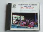 Gamelans et Tambours des Iles - Bali / Sri Lanka / Gerard Kr
