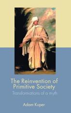 9780415357616 The Reinvention of Primitive Society, Verzenden, Zo goed als nieuw, Adam Kuper