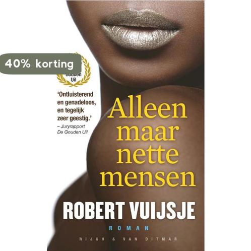 Alleen maar nette mensen 9789038892870 R. Vuijsje, Boeken, Romans, Gelezen, Verzenden