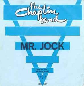 vinyl single 7 inch - The Chaplin Band - Mr. Jock, Cd's en Dvd's, Vinyl Singles, Zo goed als nieuw, Verzenden