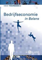 9789462871977 Bedrijfseconomie in Balans Havo Theorieboek 2, Zo goed als nieuw, Sarina van Vlimmeren, Verzenden