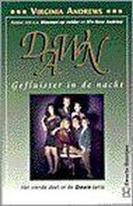 Gefluister in de nacht / Gefluister in de nacht / Dawn, Verzenden, Gelezen, Virginia Andrews