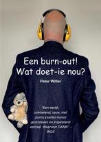 Een burn-out! Wat doet ie nou? 9789464433739 Peter Witler, Verzenden, Zo goed als nieuw, Peter Witler