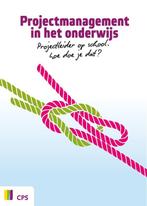 Projectmanagement in het onderwijs 9789065082145, Boeken, Zo goed als nieuw