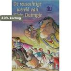 De reusachtige wereld van Klein Duimpje 9789021613505, Boeken, Verzenden, Gelezen