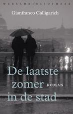 9789028450196 De laatste zomer in de stad | Tweedehands, Boeken, Verzenden, Zo goed als nieuw, Gianfranco Calligarich