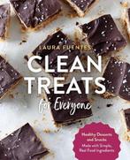 9781592339648 Clean Treats for Everyone Laura Fuentes, Verzenden, Nieuw, Laura Fuentes