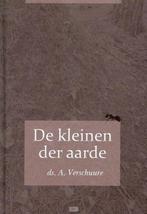 Kleinen der aarde 9789055517350 A. Verschuure, Verzenden, Zo goed als nieuw, A. Verschuure