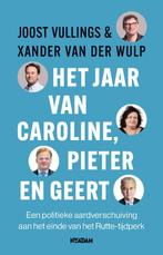 Het jaar van Caroline, Pieter en Geert 9789046833179, Verzenden, Gelezen, Joost Vullings