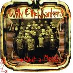 cd digi - Willy And The Whankers - What A Mess, Verzenden, Zo goed als nieuw