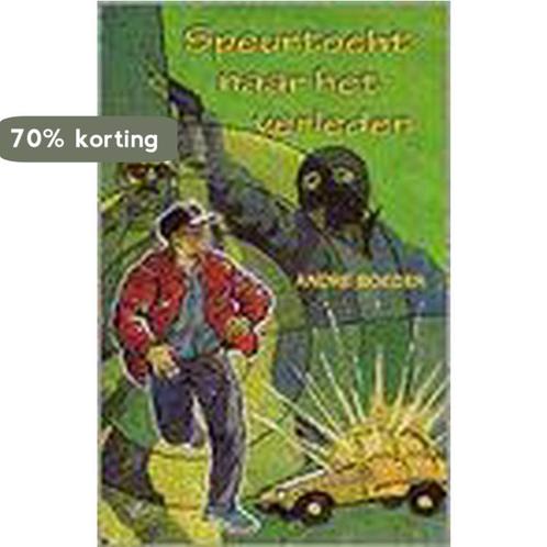 Speurtocht naar het verleden 9789033112485 André Boeder, Boeken, Kinderboeken | Jeugd | 13 jaar en ouder, Gelezen, Verzenden