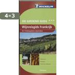 Wijnreisgids Frankrijk / De Groene Reisgids 9789020962857, Boeken, Reisgidsen, Verzenden, Gelezen