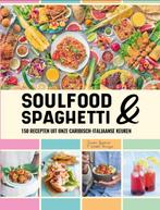 Soulfood & Spaghetti 9789082438277 Jurino Ignacio, Verzenden, Zo goed als nieuw, Jurino Ignacio
