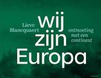 Wij zijn Europa 9789464941074, Verzenden, Gelezen