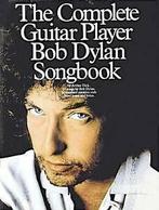 The Complete Guitar Player - Bob Dylan Songbook by Arthur, Gelezen, Arthur Dick, Verzenden