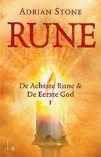De achtste rune; De eerste God / Rune 9789021015620, Verzenden, Zo goed als nieuw, Adrian Stone