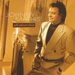 cd - Johnny Mathis - All About Love, Verzenden, Zo goed als nieuw