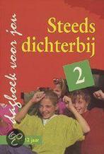 STEEDS DICHTERBIJ - 2 (dagboek 10-12) 9789055601547, Verzenden, Zo goed als nieuw, Auteurs Meerdere