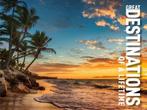 Great Destinations of a Lifetime 9781782749875, Verzenden, Zo goed als nieuw, Claudia Martin