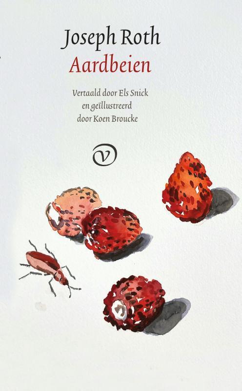 Aardbeien 9789028251380 Joseph Roth, Boeken, Literatuur, Zo goed als nieuw, Verzenden