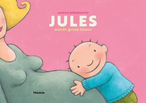9789464599220 Jules - Jules wordt grote broer, Boeken, Schoolboeken, Nieuw, Verzenden