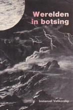 Werelden in botsing 9789020232585 Velikovsky, Boeken, Verzenden, Gelezen, Velikovsky