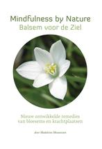 Star Remedies - Mindfulness by Nature - Balsem voor de Ziel, Boeken, Verzenden, Zo goed als nieuw, Micha Meuwessen