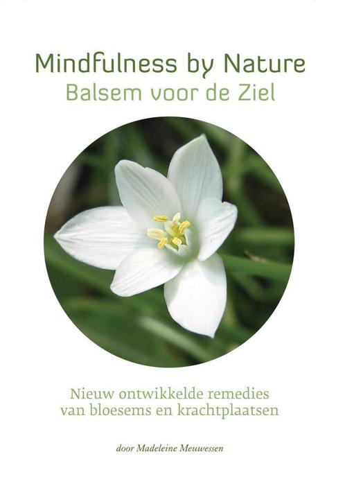Star Remedies - Mindfulness by Nature - Balsem voor de Ziel, Boeken, Overige Boeken, Zo goed als nieuw, Verzenden