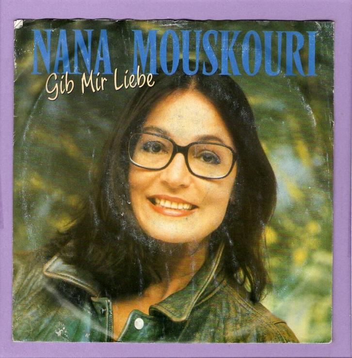 Nana Mouskouri – Gib Mir Liebe / Am Ziel Meiner Reise (1-7-, Cd's en Dvd's, Vinyl Singles, Ophalen of Verzenden