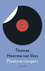 Plaatsvervangers (9789400406544, Thomas Heerma van Voss), Boeken, Romans, Nieuw, Verzenden