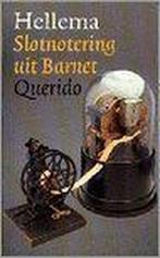 SLOTNOTERING UIT BARNET 9789021464961 Hellema, Verzenden, Gelezen, Hellema