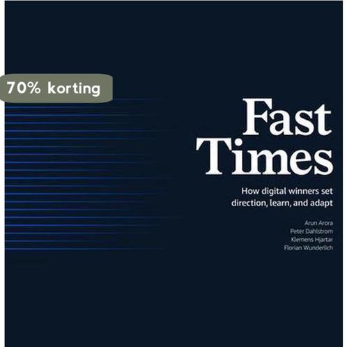 Fast Times How Digital Winners Set Direction, Learn, and, Boeken, Overige Boeken, Zo goed als nieuw, Verzenden