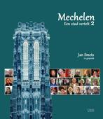 Mechelen, een stad vertelt 2 9789082416077 Jan Smets, Verzenden, Gelezen, Jan Smets
