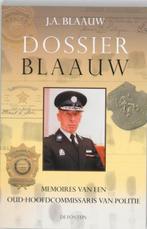 Dossier Blaauw 9789026121890 J.A. Blaauw, Boeken, Gelezen, J.A. Blaauw, Verzenden