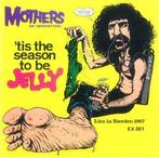cd - Mothers Of Invention - Tis The Season To Be Jelly, Verzenden, Zo goed als nieuw