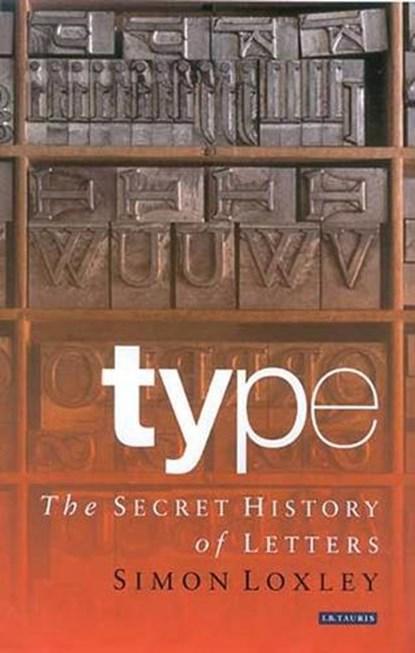 Type | 9781845110284 | Simon Loxley, Boeken, Wetenschap, Zo goed als nieuw