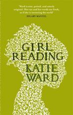 Girl Reading 9781844086870 Katie Ward, Verzenden, Gelezen, Katie Ward