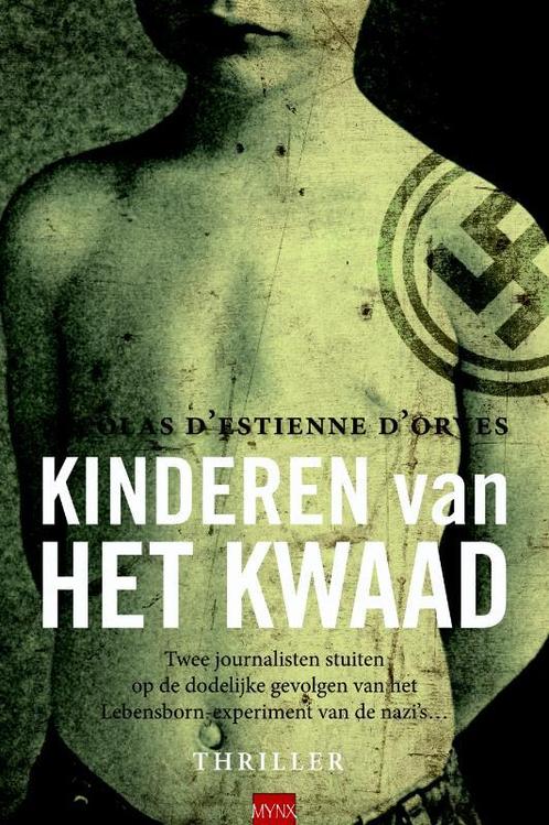 Kinderen van het kwaad 9789022549261, Boeken, Thrillers, Gelezen, Verzenden