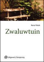 De zwaluwtuin 9789461010209 Rena Potok, Boeken, Romans, Verzenden, Gelezen, Rena Potok