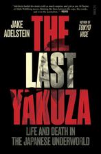 9781957363578 The Last Yakuza Jake Adelstein, Boeken, Verzenden, Nieuw, Jake Adelstein