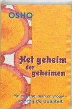 Het geheim der geheimen 9789059800397 Osho, Verzenden, Zo goed als nieuw, Osho
