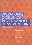 Operational excellence in de financiele dienst 9789059721029